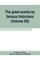 The great events by famous historians (Volume XII)