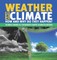 Weather and Climate How and Why Do They Happen? Science Grade 8 Children's Earth Sciences Books