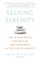 Seeking Serenity