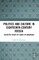 Politics and Culture in Eighteenth-Century Russia