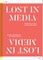 Lost in Media