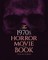 The 1970s Horror Movie Book