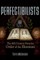 Perfectibilists