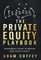 The Private Equity Playbook