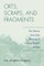 Orts, Scraps, and Fragments