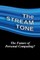 The STREAM TONE