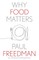 Why Food Matters