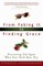 From Faking It to Finding Grace