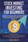Stock Market Investing for Beginners