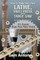 How to Make Your Own Lathe, Drill Press and Table Saw