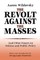 The Revolt Against the Masses
