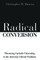 Radical Conversion