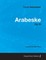 Arabeske - A Score for Solo Piano Op.18