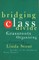 Bridging the Class Divide