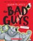 The Bad Guys in Superbad (the Bad Guys #8)