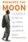 Promised the Moon