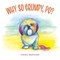 Why So Grumpy, Po?