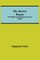 The Ancient Regime; The Origins of Contemporary France, BOOK I
