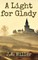 A Light for Glady