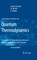 Quantum Thermodynamics