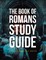 The Book of Romans Study Guide