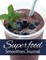 Superfood Smoothies Journal