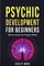 Psychic Development For Beginners