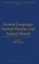 Animal Language, Animal Passions and Animal Morals