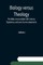 Biology versus Theology. The Bible