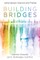 Building Bridges