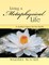 Living a Metaphysical Life: A Mother's Legacy for Her Family