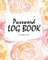 Password Log Book (8x10 Softcover Log Book / Tracker / Planner)