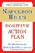 Napoleon Hill's Positive Action Plan