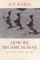How We Became Human: New and Selected Poems 1975-2002