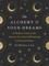 The Alchemy of Your Dreams