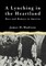A Lynching in the Heartland