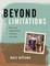Beyond Limitations: From a Boy Without Promise to the Man I Am Today