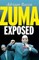 Zuma Exposed
