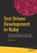 Test Driven Development in Ruby