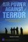Air Power Against Terror