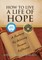 How to Live a Life of Hope