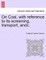 On Coal, with Reference to Its Screening, Transport, Andc.