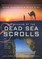 The Meaning of the Dead Sea Scrolls