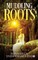 Muddling Roots