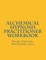 Alchemical Hypnosis Practitioner Workbook