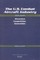 The U.S. Combat Aircraft Industry, 1909-2000