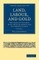 Land, Labour, and Gold