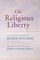 On Religious Liberty