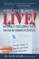 Don't Just Be Alive...LIVE!