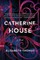 Catherine House